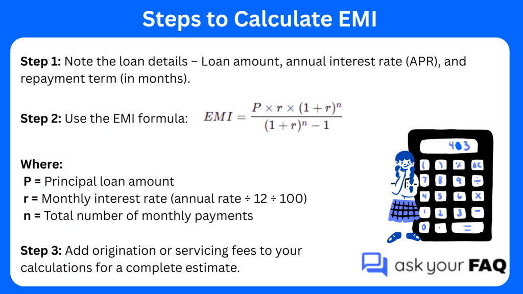 Steps to Calculate EMI